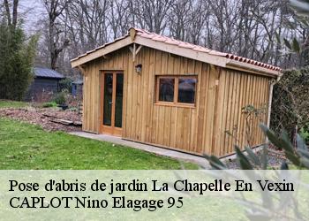 Pose d'abris de jardin  la-chapelle-en-vexin-95420 CAPLOT Nino Elagage 95