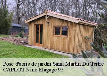 Pose d'abris de jardin  saint-martin-du-tertre-95270 CAPLOT Nino Elagage 95