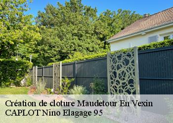 Création de cloture  maudetour-en-vexin-95420 CAPLOT Nino Elagage 95