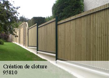 Création de cloture 95810