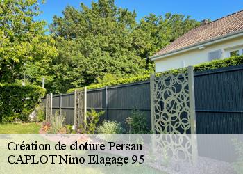 Création de cloture  persan-95340 CAPLOT Nino Elagage 95