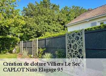 Création de cloture  villiers-le-sec-95720 CAPLOT Nino Elagage 95